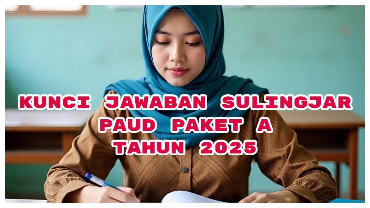 Kunci Jawaban Sulingjar PAUD Paket A 2025 Lengkap